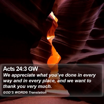 Acts 24:3 GW Bible Verse Image