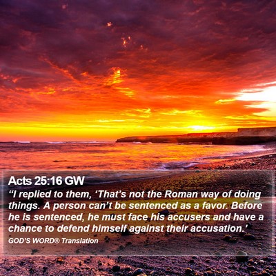 Acts 25:16 GW Bible Verse Image