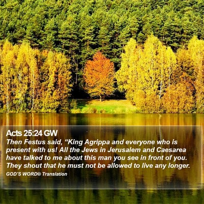 Acts 25:24 GW Bible Verse Image