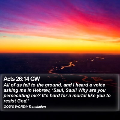 Acts 26:14 GW Bible Verse Image