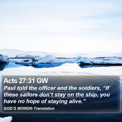 Acts 27:31 GW Bible Verse Image