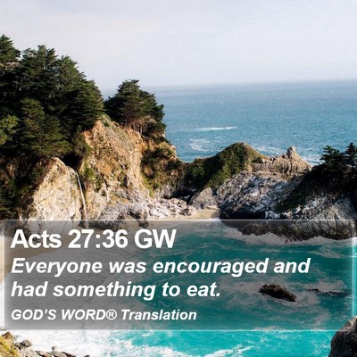 Acts 27:36 GW Bible Verse Image