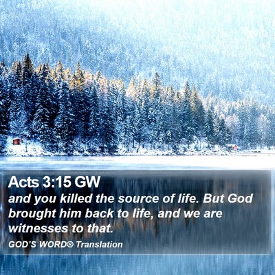 Acts 3:15 GW Bible Verse Image