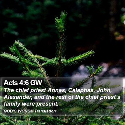 Acts 4:6 GW Bible Verse Image