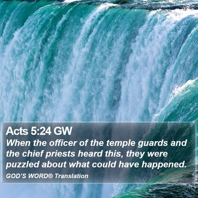 Acts 5:24 GW Bible Verse Image