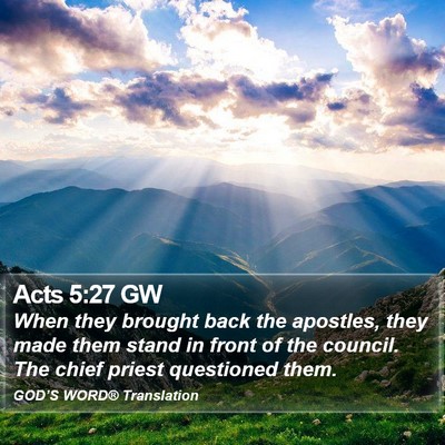 Acts 5:27 GW Bible Verse Image