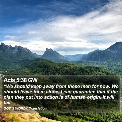 Acts 5:38 GW Bible Verse Image