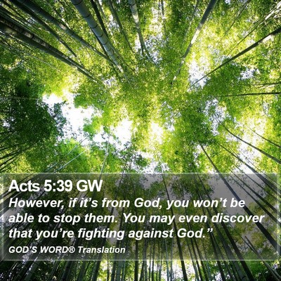 Acts 5:39 GW Bible Verse Image