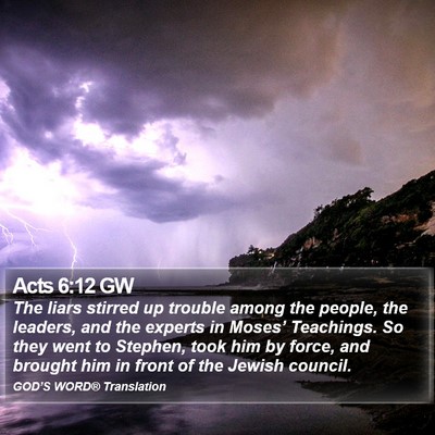 Acts 6:12 GW Bible Verse Image