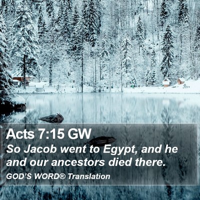 Acts 7:15 GW Bible Verse Image