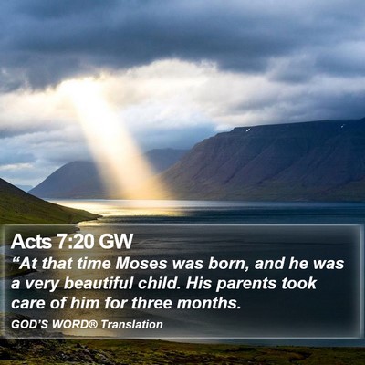 Acts 7:20 GW Bible Verse Image