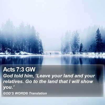 Acts 7:3 GW Bible Verse Image