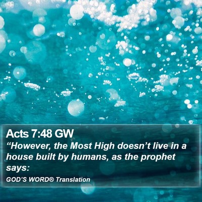 Acts 7:48 GW Bible Verse Image