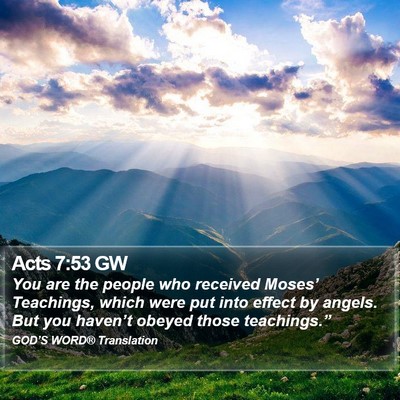 Acts 7:53 GW Bible Verse Image