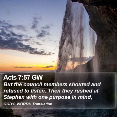 Acts 7:57 GW Bible Verse Image