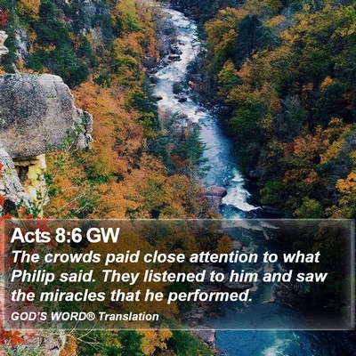 Acts 8:6 GW Bible Verse Image