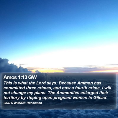 Amos 1:13 GW Bible Verse Image