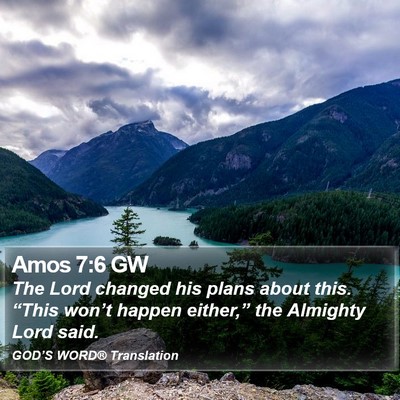 Amos 7:6 GW Bible Verse Image