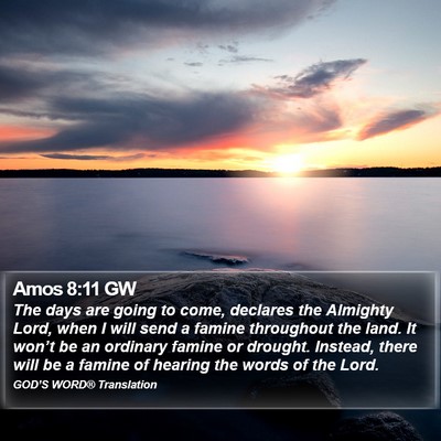 Amos 8:11 GW Bible Verse Image