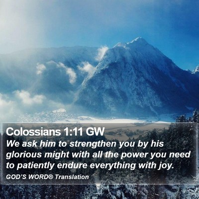 Colossians 1:11 GW Bible Verse Image