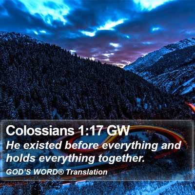 Colossians 1:17 GW Bible Verse Image