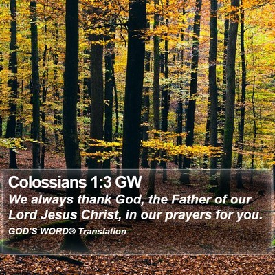 Colossians 1:3 GW Bible Verse Image