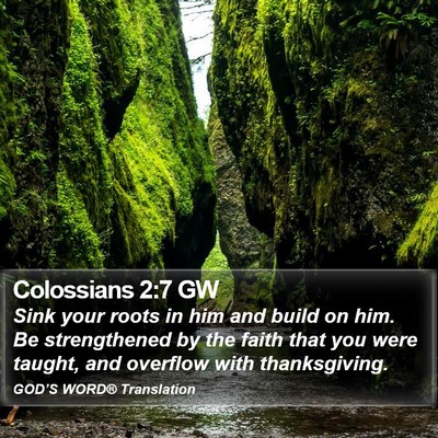 Colossians 2:7 GW Bible Verse Image