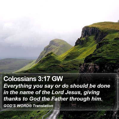 Colossians 3:17 GW Bible Verse Image