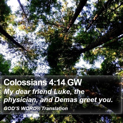 Colossians 4:14 GW Bible Verse Image