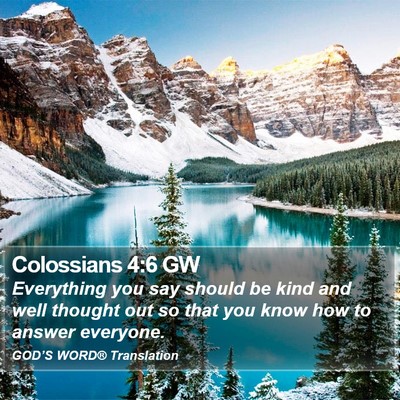 Colossians 4:6 GW Bible Verse Image
