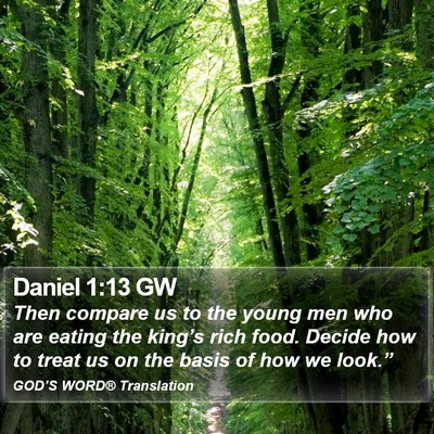 Daniel 1:13 GW Bible Verse Image