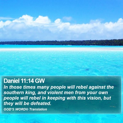 Daniel 11:14 GW Bible Verse Image
