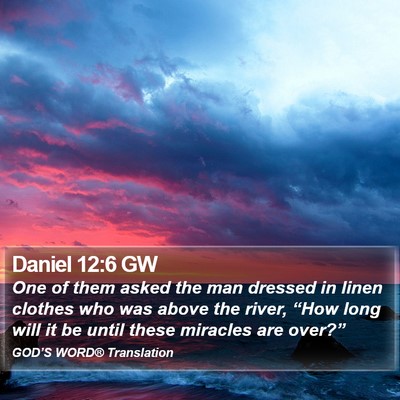 Daniel 12:6 GW Bible Verse Image