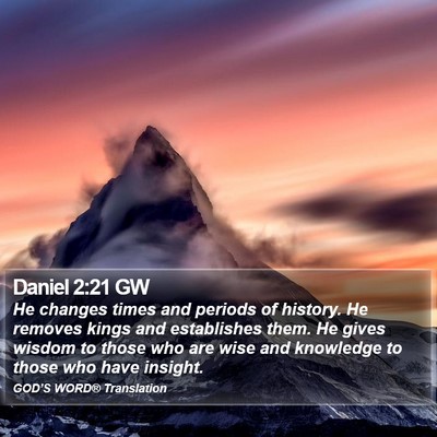 Daniel 2:21 GW Bible Verse Image