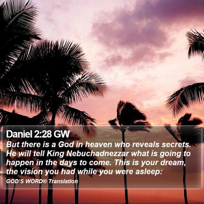 Daniel 2:28 GW Bible Verse Image