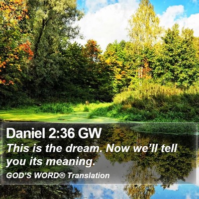 Daniel 2:36 GW Bible Verse Image