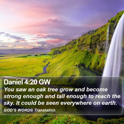 Daniel 4:20 GW Bible Verse Image