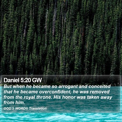 Daniel 5:20 GW Bible Verse Image
