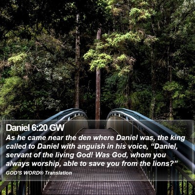 Daniel 6:20 GW Bible Verse Image