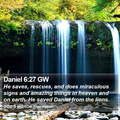Daniel 6:27 GW Bible Verse Image