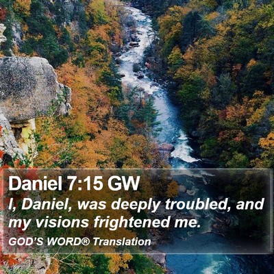 Daniel 7:15 GW Bible Verse Image