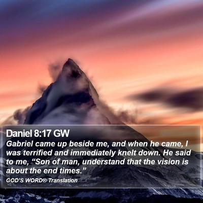 Daniel 8:17 GW Bible Verse Image