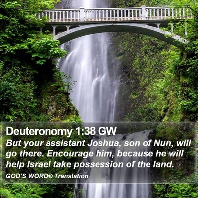 Deuteronomy 1:38 GW Bible Verse Image