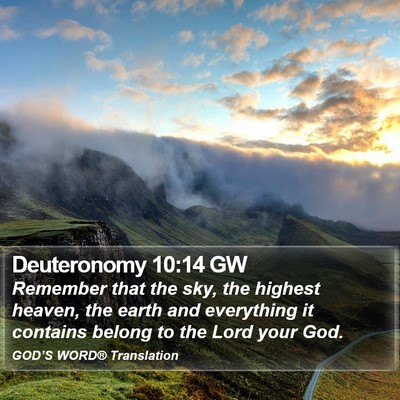Deuteronomy 10:14 GW Bible Verse Image