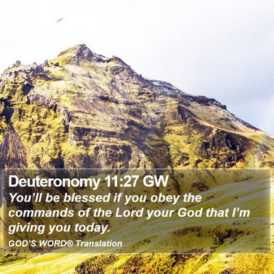 Deuteronomy 11:27 GW Bible Verse Image