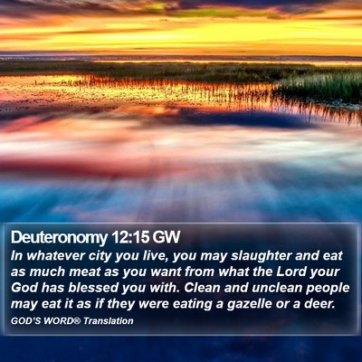 Deuteronomy 12:15 GW Bible Verse Image