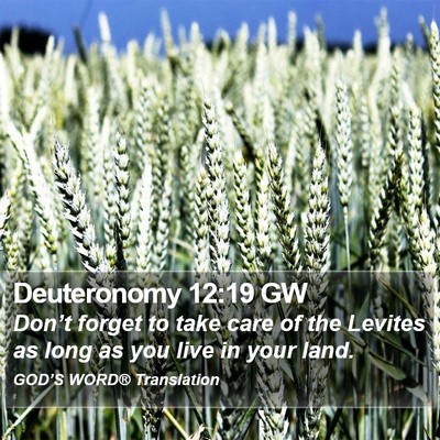 Deuteronomy 12:19 GW Bible Verse Image