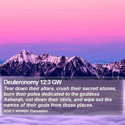 Deuteronomy 12:3 GW Bible Verse Image
