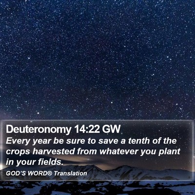 Deuteronomy 14:22 GW Bible Verse Image