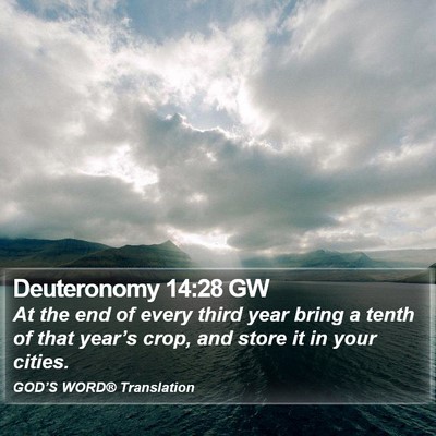 Deuteronomy 14:28 GW Bible Verse Image